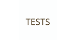 TESTS