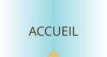 ACCUEIL